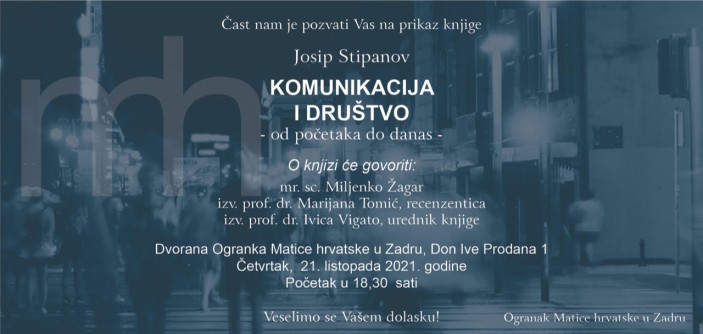 Prikaz knjige I "Komunikacija i društvo, od početaka do danas" Josipa Stipanova